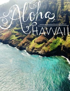 Hawaii: Yes, please  